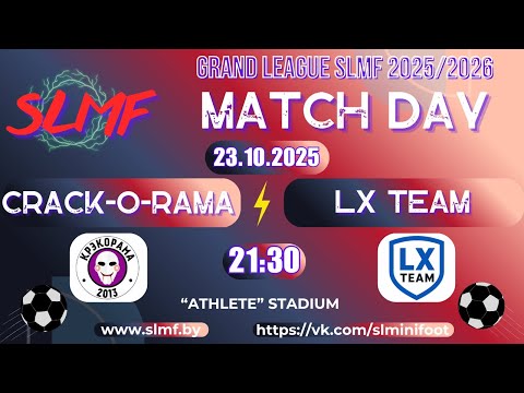 CRACK-O-RAMA - LX Team (SECOND LEAGUE SLMF 2025/2026)