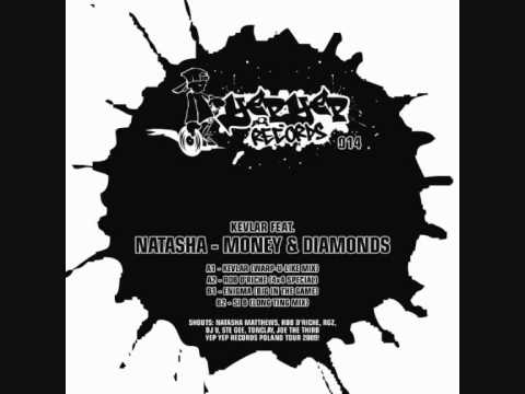 Kevlar Feat Natasha - Money & Diamonds
