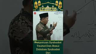 Download lagu Penyatuan Syahadat Tauhid Dan Rasul Didalam Syahadat Diri mp3