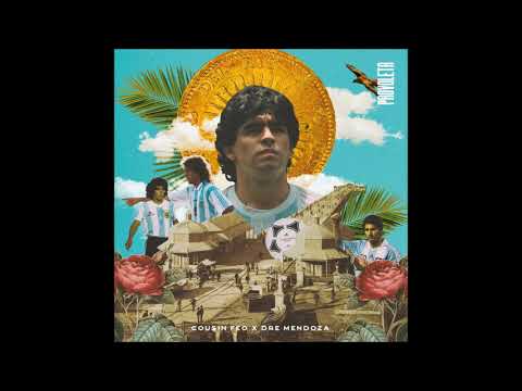 Cousin Feo x Dre Mendoza - Provoleta (EP)