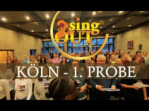 singOUT Köln - 1. Probe