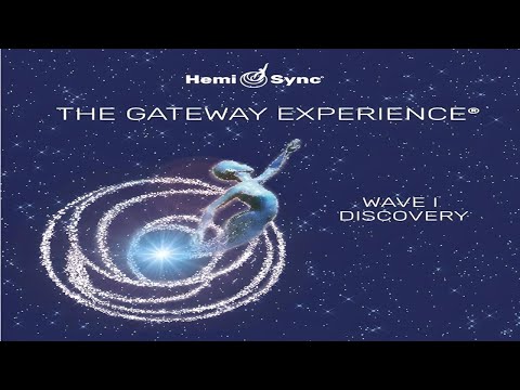 𝐓𝐡𝐞 𝐆𝐚𝐭𝐞𝐰𝐚𝐲 𝐄𝐱𝐩𝐞𝐫𝐢𝐞𝐧𝐜𝐞 𝐖𝐚𝐯𝐞 𝟏 - 𝐃𝐢𝐬𝐜𝐨𝐯𝐞𝐫𝐲 | 𝐇𝐞𝐦𝐢-𝐒𝐲𝐧𝐜 𝐌𝐞𝐝𝐢𝐭𝐚𝐭𝐢𝐨𝐧 | 𝐌𝐨𝐧𝐫𝐨𝐞 𝐈𝐧𝐬𝐭𝐢𝐭𝐮𝐭𝐞 𝐇𝐞𝐦𝐢-𝐒𝐲𝐧𝐜®