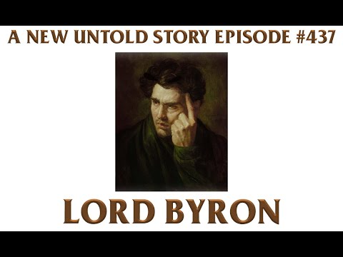 Lord Byron - A New Untold Story: Ep. 437