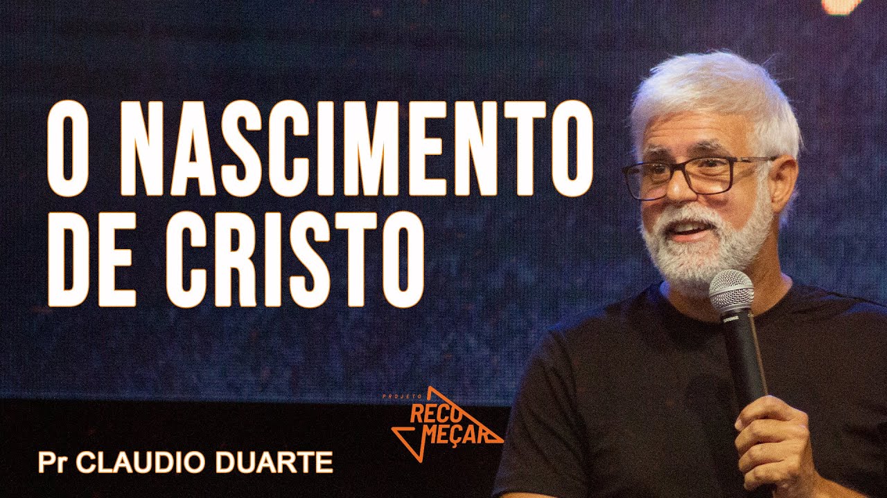 Claudio Duarte | O NASCIMENTO DE JESUS CRISTO