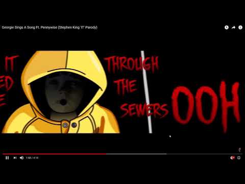 IT Song - Georgie ft Pennywise -