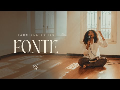 FONTE - Gabriela Gomes
