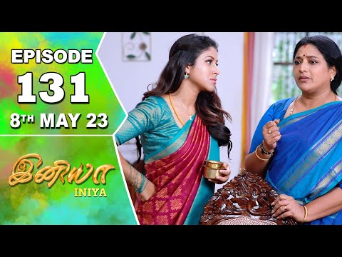 Iniya Serial | Episode 131 | 8th May 2023 | Alya Manasa | Rishi | Saregama TV Shows Tamil