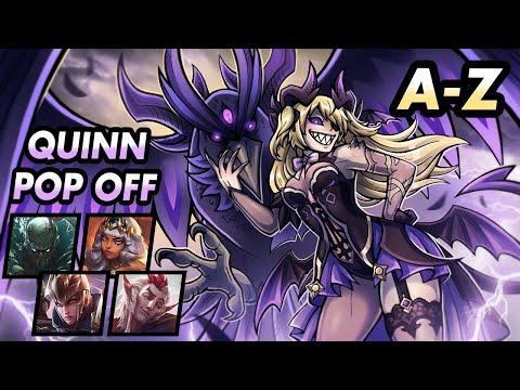 A-Z TOP LANE, QUINN POP OFF