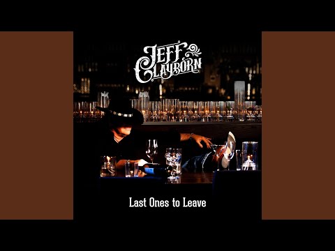 Video thumbnail for Last Ones To Leave