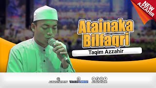 Download lagu 'NEW' Atainaka Bil Faqri - Taqim - Majelis Azzahir 2024 - Probolinggo mp3