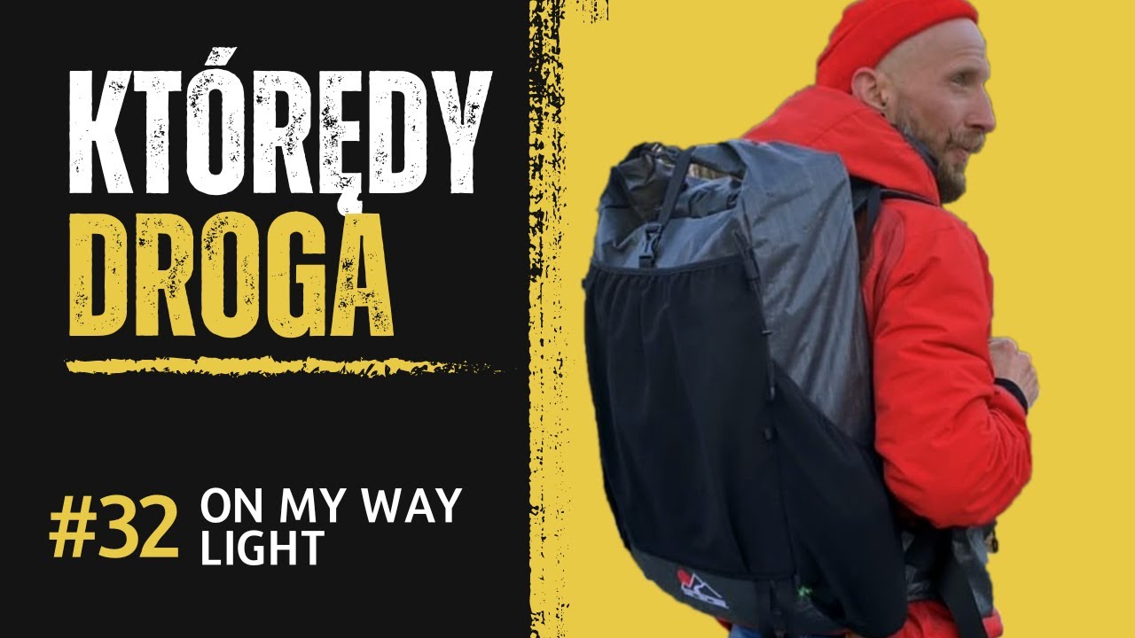 Najlepszy plecak w góry - On My Way / Tomasz Szymeczko / Którędy Droga / #NiechToSzlak #Podcast