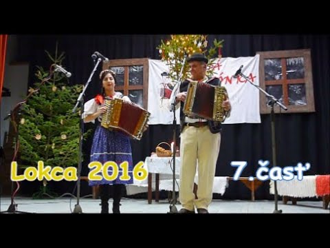 Zlatá heligónka Lokca 2016 - 7. časť  Katka Kubačáková s dedkom