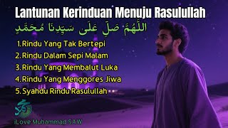 Download lagu Sholawat Rindu Tak Bertepi | Lantunan Kerinduan yang Menenangkan Hati Menuju Rasulullah ﷺ mp3