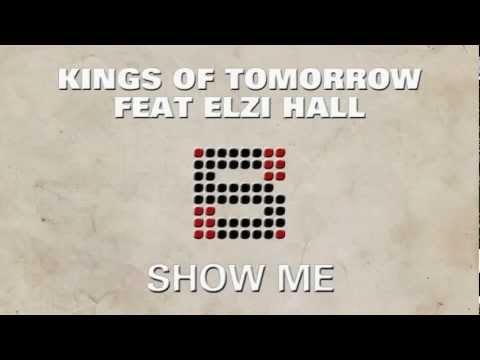 Kings Of Tomorrow Featuring Elzi Hall - Show Me (Original) [Defected Records]
