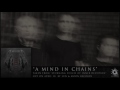 A Mind in Chains