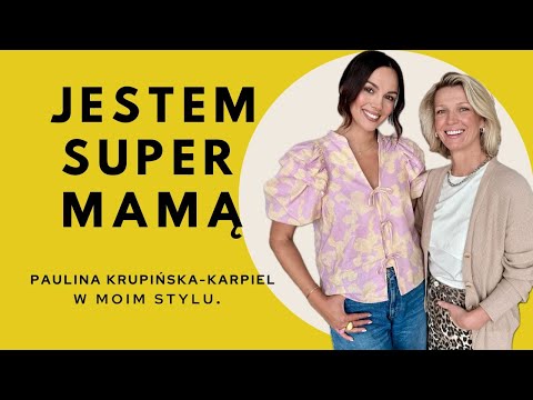 Paulina Krupińska o nieidealnym związku, wyborach miss i rodzinie. Wywiad W MOIM STYLU | Magda Mołek