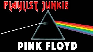 Pink Floyd - Playlist Junkie #14