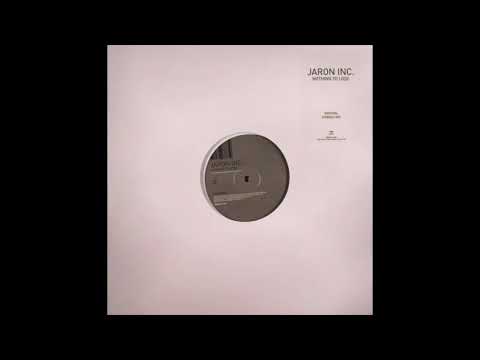 Jaron Inc. - Nothing To Lose (Airbase Mix) (2004)