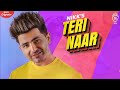 Teri Naar : Nikk Ft Avneet Kaur | Rox A | Gaana Originals | New Punjabi Songs 2023