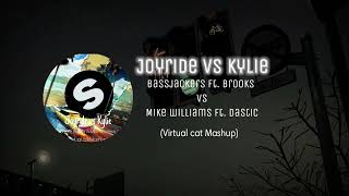 Joyride vs Kylie - Bassjackers &amp; Brooks vs Mike Williams &amp; Dastic