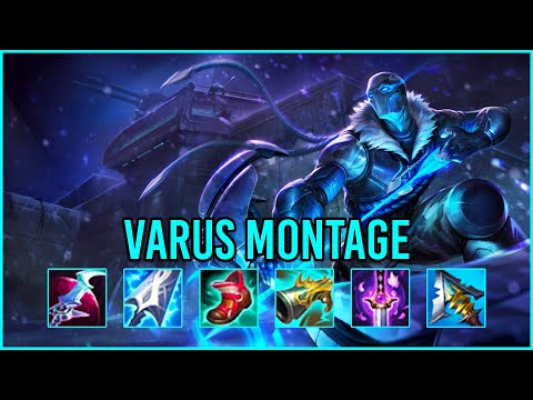 Varus Montage - Lol Best Varus Montage S11!