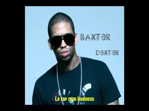 Le rap mon business - Baxter Dexter - [rap francohone]