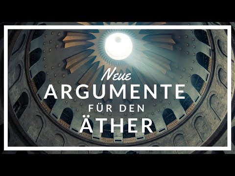 Neue Argumente für den Äther - Licht und Bewusstsein (II)