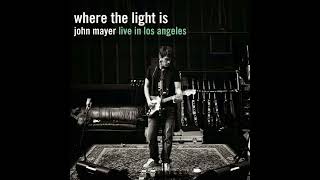 John Mayer - Slow Dancing in a Burning Room (Live in Los Angeles) 432 Hz