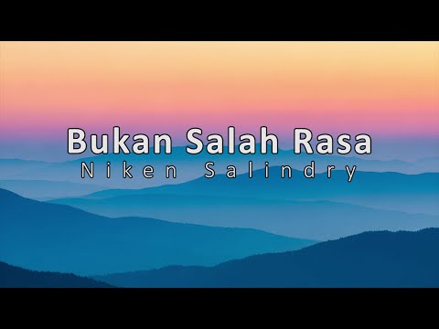 BUKAN SALAH RASA - NIKEN SALINDRY (LIRIK) | AGENG MUSIC