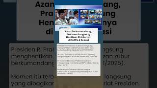 Azan Berkumandang, Prabowo Langsung Hentikan Pidatonya di SMPN 4 Bekasi