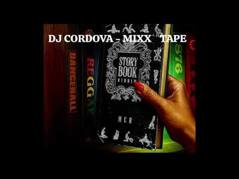 DJ CORDOVA   Story Book Riddim Mixx Tape