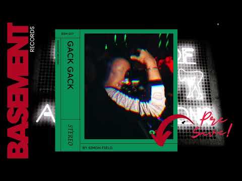 Simon Field - Gack Gack (Get Down)