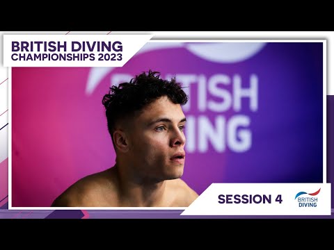 British Diving Championships 2023: Session 4