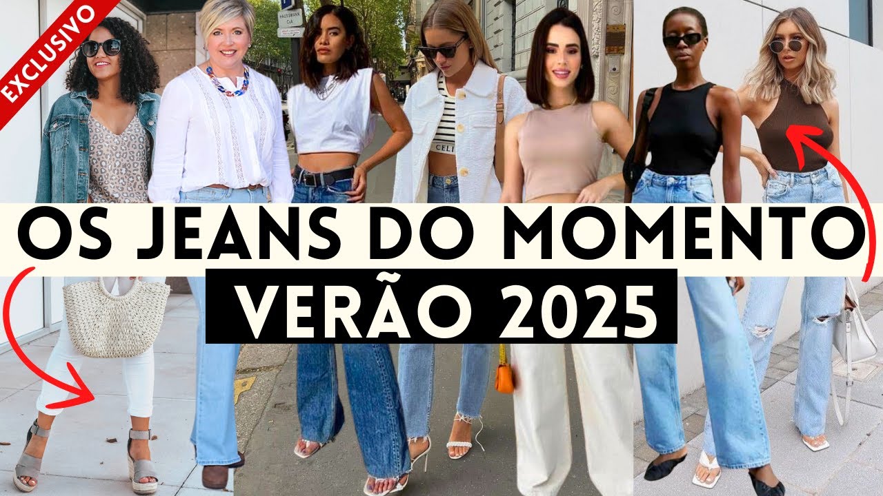 🔴COMO USAR OS JEANS DO MOMENTO? JEANS DA MODA VERÃO 2025