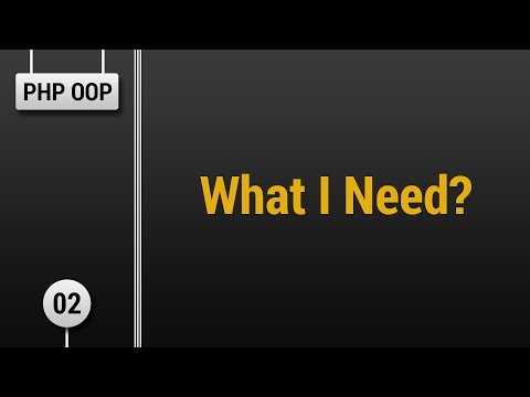 Learn Object Oriented PHP #02 - What I Need to Learn?