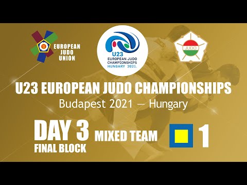 DAY 3 FINAL - Tatami 1 - U23 European Judo Championships Budapest 2021 - Hungary