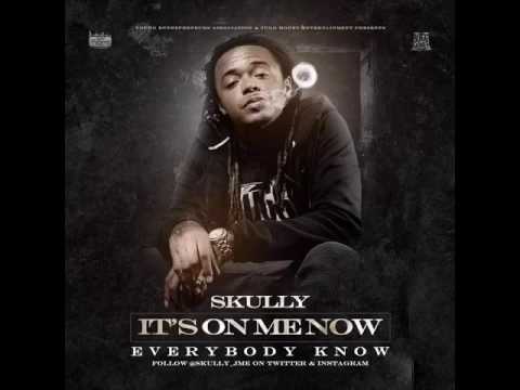 Skully - Everybody Know Pro. by Rick Flare