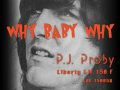 PJ Proby - Why, Baby Why