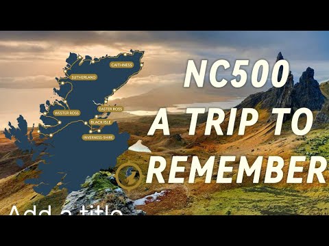 NC500 The ULTIMATE ROUTE. Hidden Gems for the most beautiful route in the WORLD - North Coast 500