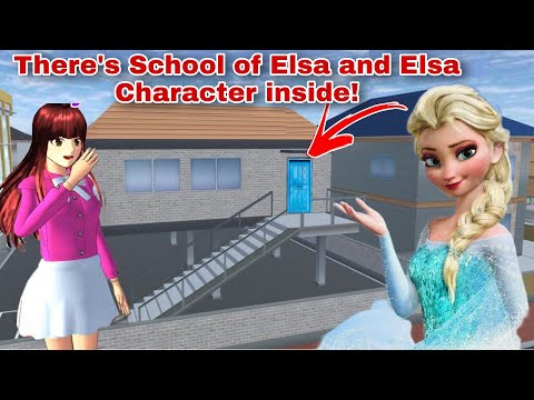 يوجد مدرسه السا في الداخل There's Elsa School and ELSA Character inside in Sakura School Simulator