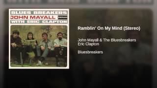 Ramblin' On My Mind (Stereo)