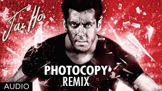 Jai Ho Song: Photocopy Full Audio (Remix) | Salman Khan