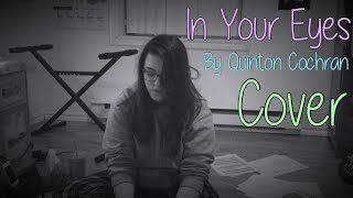 In Your Eyes by Quinton Cochran (Covered by Joanie Ladouceur)