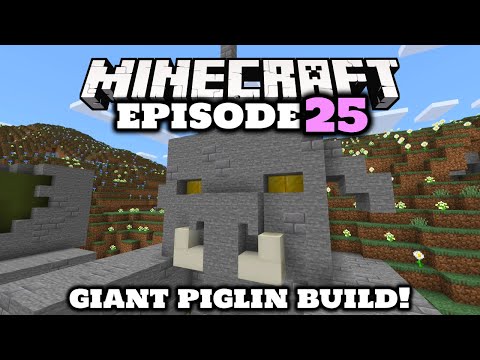 Giant Piglin Gold Farm! - Minecraft Survival Let's Play Episode 25