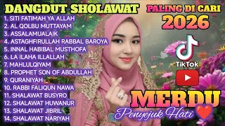 Download lagu Sholawat Dangdut Terpopuler 2026 - Merdu Penyejuk Hati ❤️ Paling Banyak Di Cari mp3