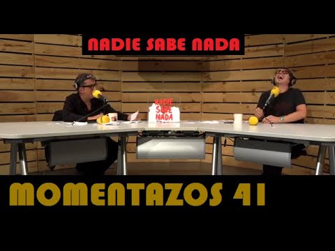 Momentazos 41 - NADIE SABE NADA - Recopilatorios samanteros 22