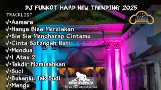 Download lagu DJ FUNKOT HARD NEW 2025 TRENDING TIKTOK SPECIAL ASMARA X HANYA BISA MERELAKAN | DJ IWAN mp3