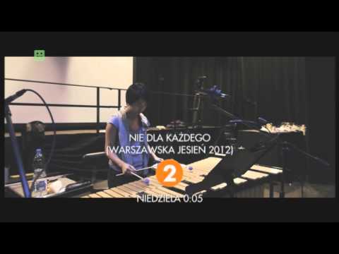 Nie dla każdego (Festiwal Warszawska Jesień 2012) - niedziela 22 września, 00:05 w TVP2
