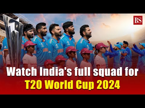 Watch India's full squad for T20 World Cup 2024