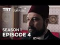 Payitaht Sultan Abdulhamid | Season 1 | Episode 4